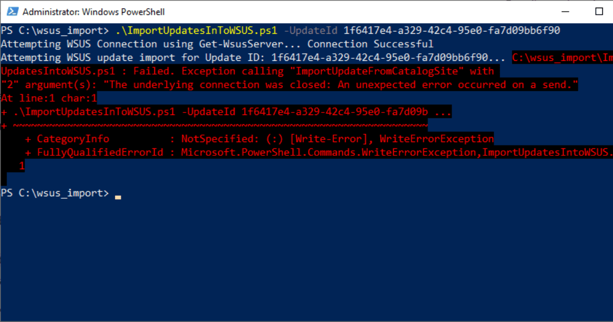 wsus-import-the-underlying-connection-was-closed-new-powershell-script