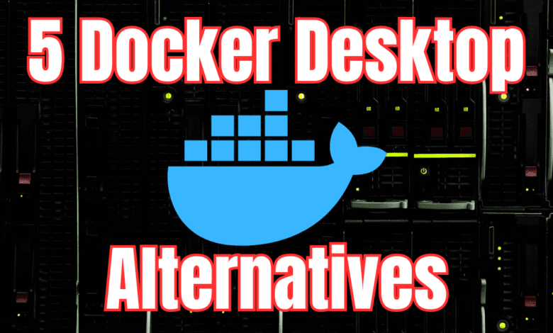 5 docker desktop alternatives