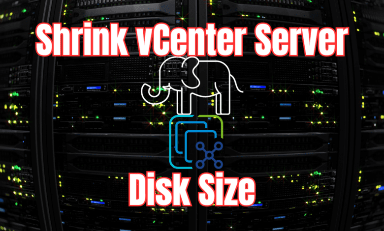 Shrink vcenter server