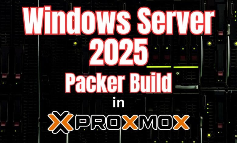 Windows server 2025 proxmox packer build