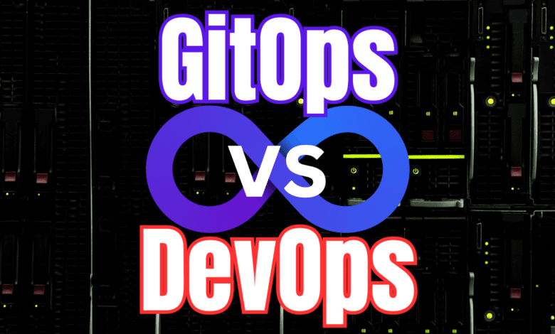 Gitops vs devops