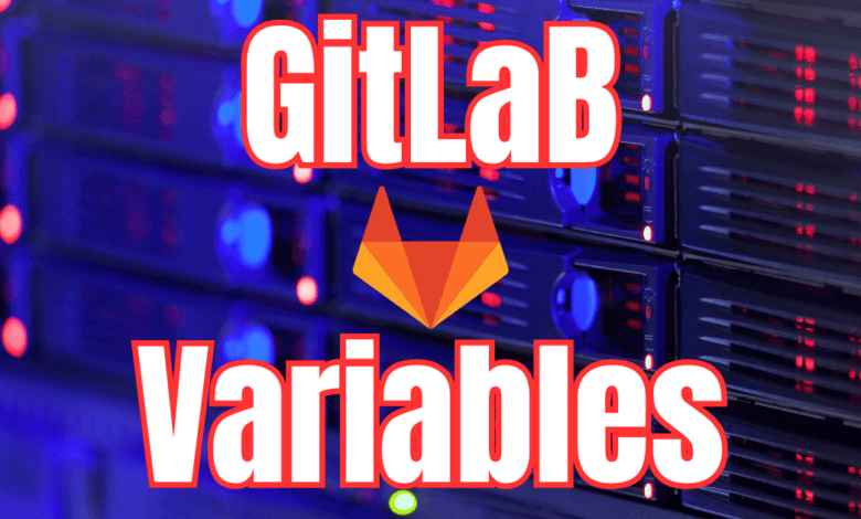 Gitlab variables