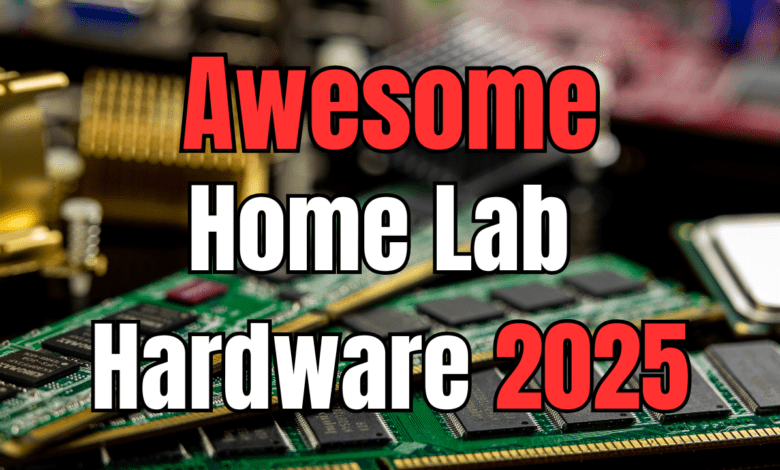 Awesome home lab hardware