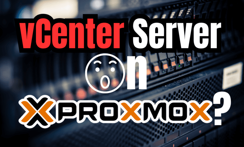 Vcenter server on proxmox